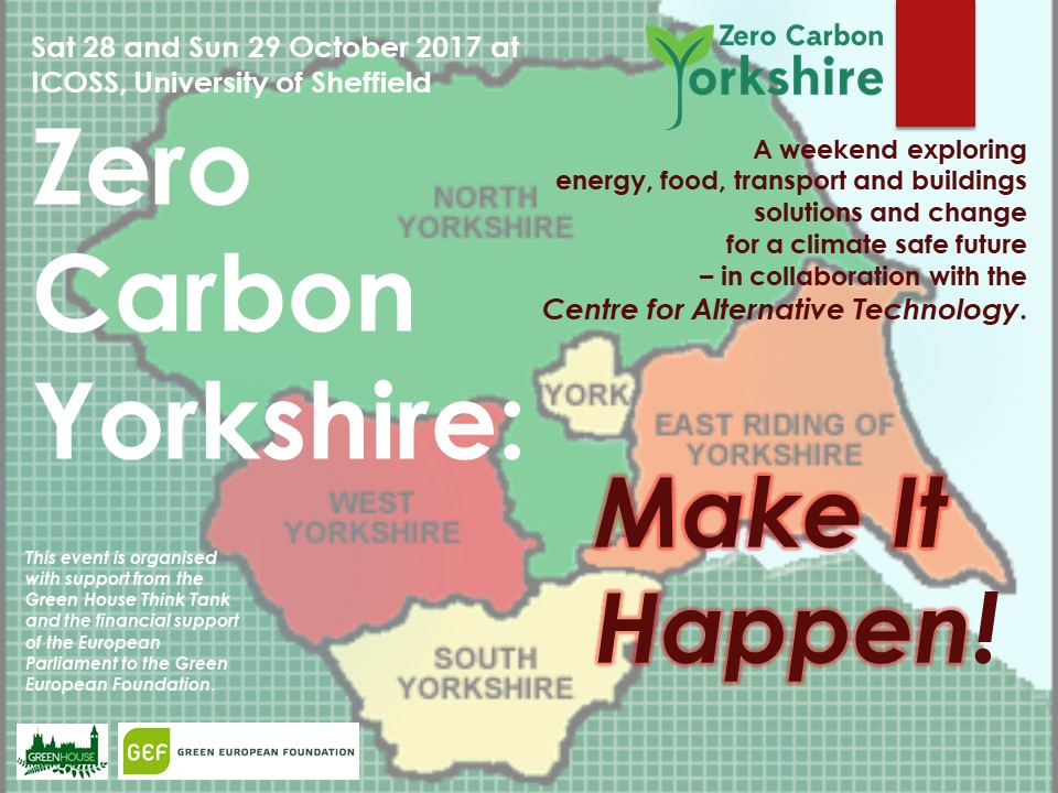 Zero Carbon Yorkshire: Make it Happen!  28-29 October in Sheffield